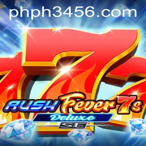 Experience the Thrill of RushFever7sDeluxeSE: An In-Depth Guide with Latest Insights